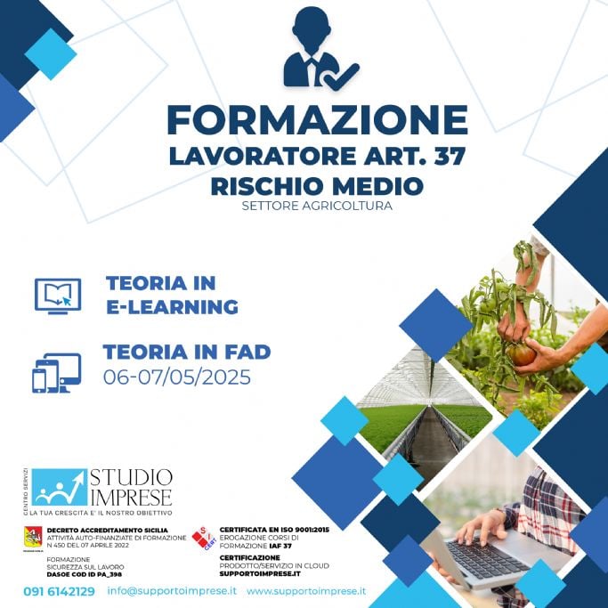 Formazione lavoratore art. 37 rischio medio settore agricoltura Maggio 2025